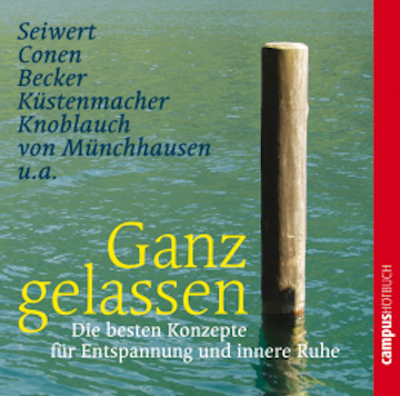 Ganz gelassen