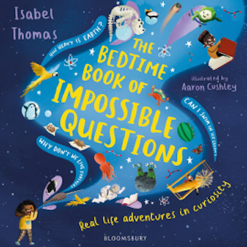 The Bedtime Book of Impossible Questions audiobook, Isabel Thomas