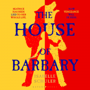 The House of Barbary, Isabelle Schuler