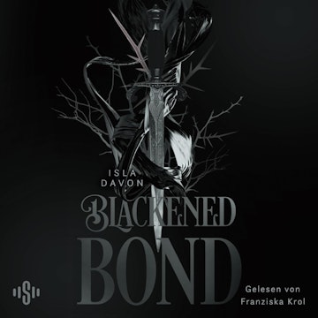 Blackened Blade 2: A Blackened Bond audiobook, Isla Davon