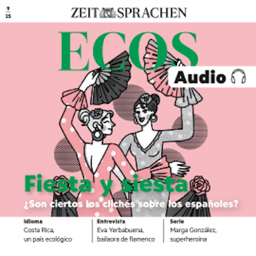 Spanisch lernen Audio – Fiesta y siesta