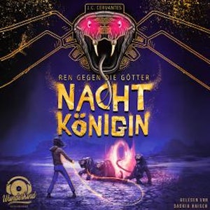 Nachtkönigin - Ren gegen die Götter, Band 1 (Ungekürzt)