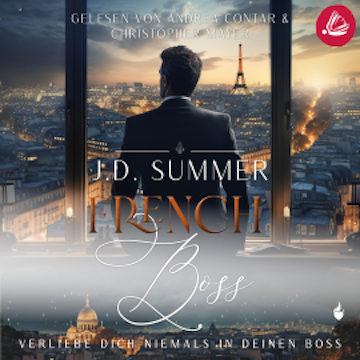 French Boss: Verliebe dich niemals in deinen Boss (French Hearts 4) audiobook, J.D. Summer