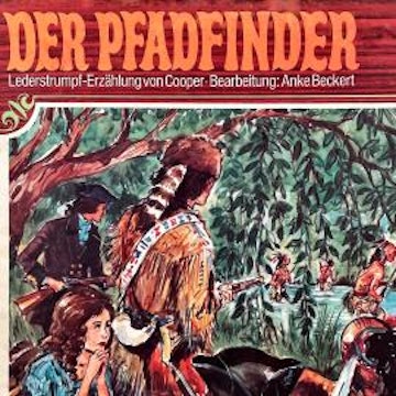 Lederstrumpf, Folge 3: Der Pfadfinder