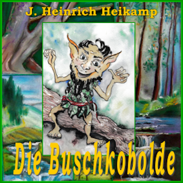 Die Buschkobolde