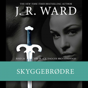 The Black Dagger Brotherhood #20: Skyggebrødre