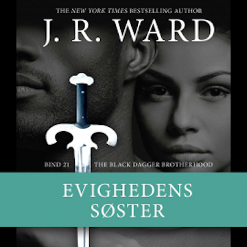 The Black Dagger Brotherhood #21: Evighedens søster