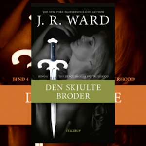 The Black Dagger Brotherhood #4: Den skjulte broder