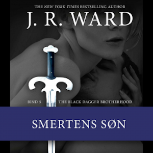 The Black Dagger Brotherhood #5: Smertens søn