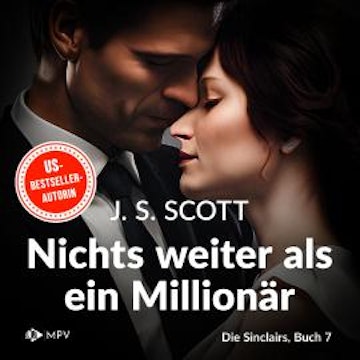 Nichts weiter als ein Millionär -Liam - Die Sinclairs, Band 7 (ungekürzt)