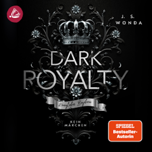 DARK ROYALTY: Königliches Begehren