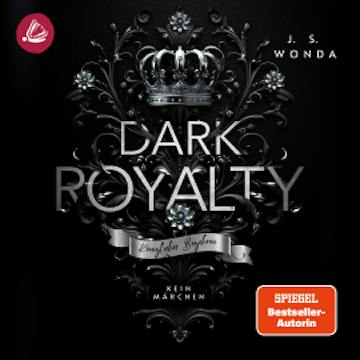 DARK ROYALTY: Königliches Begehren