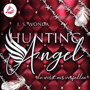 Hunting Angel. Du wirst mir verfallen