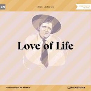 Love of Life (Unabridged)