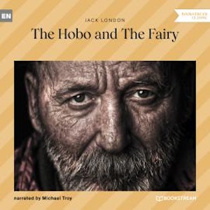 The Hobo and the Fairy (Unabridged)