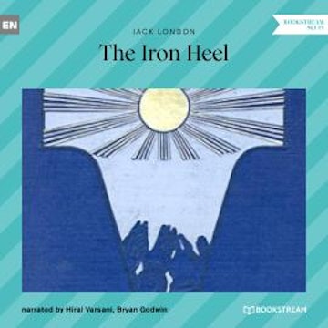 The Iron Heel (Unabridged)