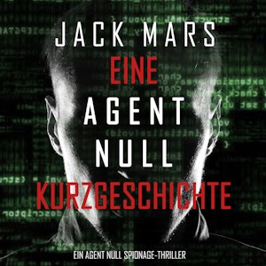 Eine Agent Null Kurzgeschichte