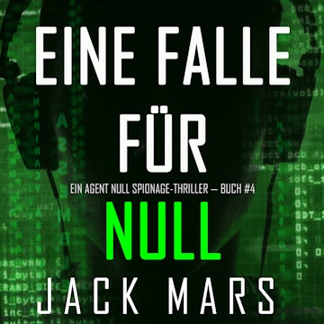 Eine Falle für Null (Ein Agent Null Spionage-Thriller — Buch #4)