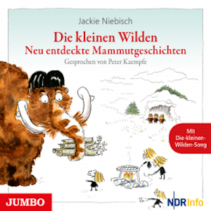 Die kleinen Wilden. Neu entdeckte Mammutgeschichten