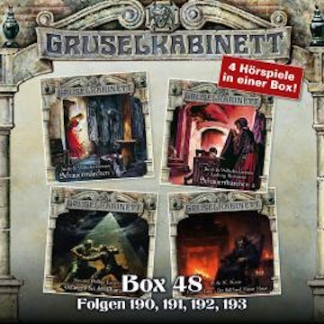 Gruselkabinett, Box 48: Folgen 190, 191, 192, 193
