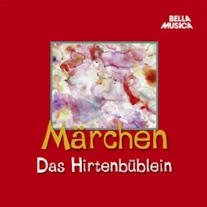 Märchen: Das Hirtenbüblein