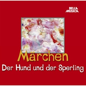 Märchen: Der Hund und der Sperling