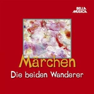 Märchen: Die beiden Wanderer