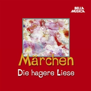 Märchen: Die hagere Liese