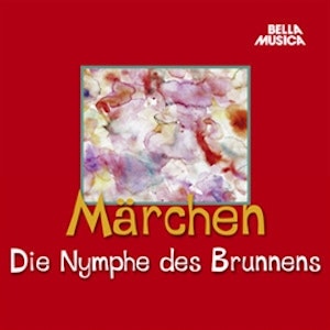 Märchen: Die Nymphe des Brunnens