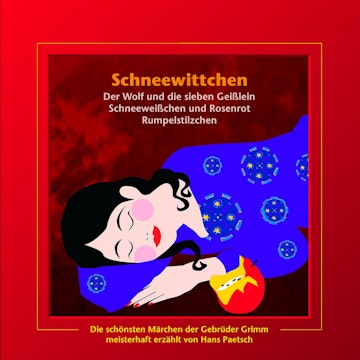 Schneewittchen / Der Wolf und die sieben Geißlein / Schneeweißchen und Rosenrot / Rumpelstilzchen