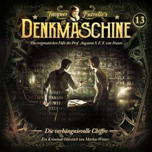 Die Denkmaschine, Folge 13: Die verhängnisvolle Chiffre