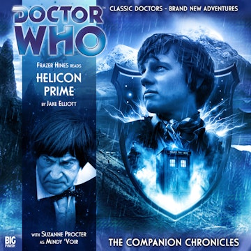 The Companion Chronicles, Series 2.2: Helicon Prime