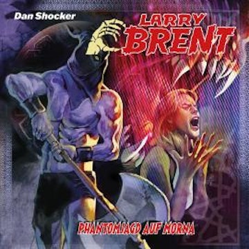Larry Brent, Folge 61: Phantomjagd auf Morna (ungekürzt)