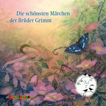 Die schönsten Märchen der Brüder Grimm, Teil 7