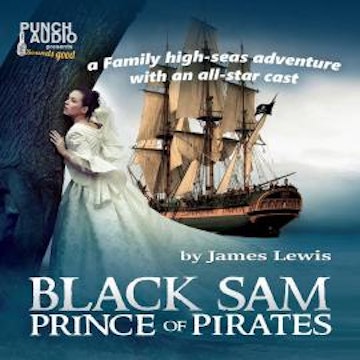 Black Sam - Prince of Pirates (Unabridged)