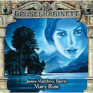 Mary Rose (Gruselkabinett 91)