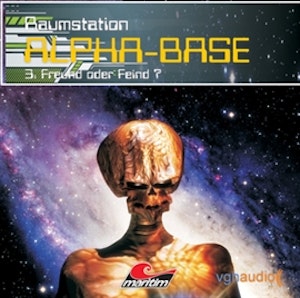 Freund oder Feind (Raumstation Alpha-Base 3)