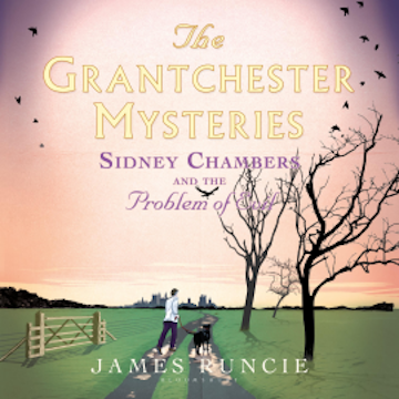 Sidney Chambers and The Problem of Evil audiobook, James Runcie