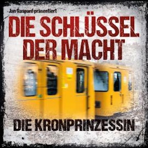 Die Schlüssel der Macht, Folge 2: Die Kronprinzessin