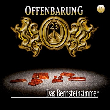 Das Bernsteinzimmer (Offenbarung 23 Folge 14)