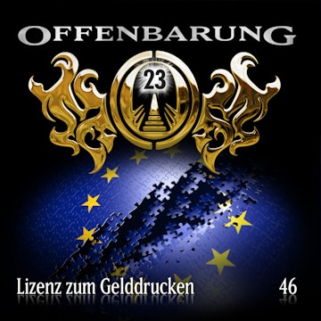 Lizenz zum Gelddrucken (Offenbarung 23 Folge 46)