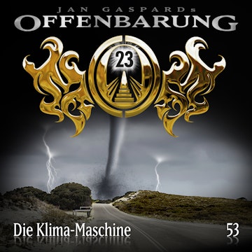 Die Klima-Maschine (Offenbarung 23 Folge 53)