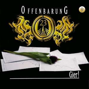 Gier! (Offenbarung 23 Folge 9)