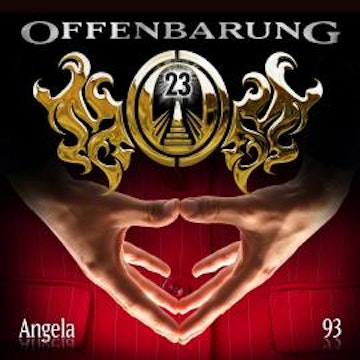 Offenbarung 23, Folge 93: Angela