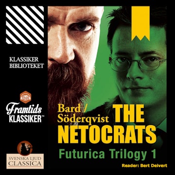 The Netocrats - Futurica Trilogy 1