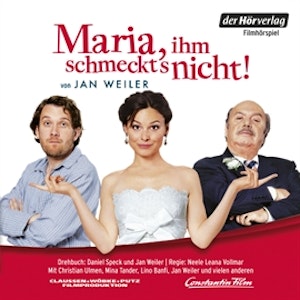 Maria, ihm schmeckt's nicht - Das Filmhörspiel