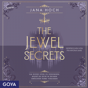 The Jewel Secrets [Band 1, ungekürzt], Jana Hoch