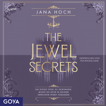 The Jewel Secrets [Band 1, ungekürzt] audiobook, Jana Hoch