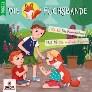 Folge 23: Fall 45: Die Pommesblume / Fall 46: Die hüpfende Füchsin