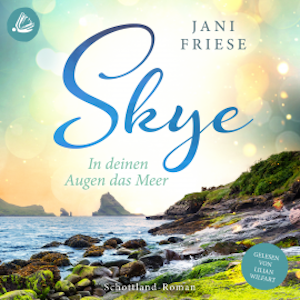 Skye: In deinen Augen das Meer